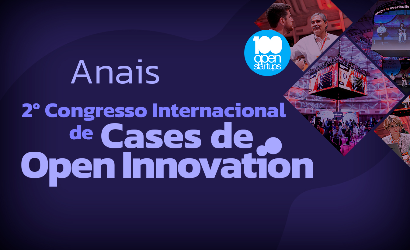 Anais do 2º Congresso Internacional de Cases de Open Innovation