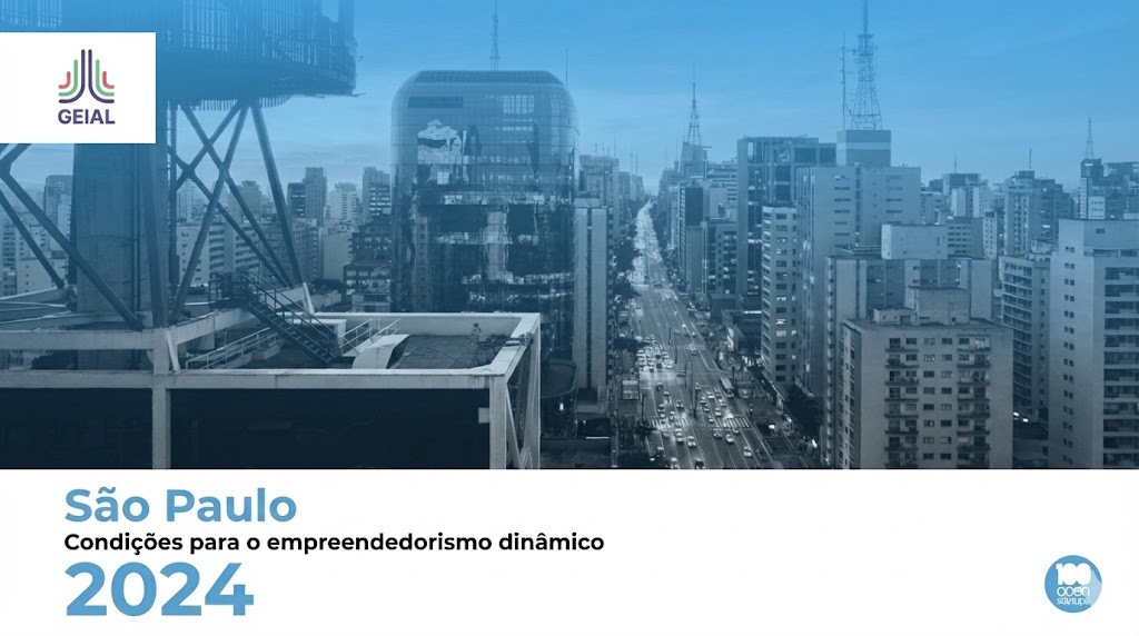 Relatório GEIAL 2024 - São Paulo - Como estamos? Como vamos? A foto e o filme do ecossistema