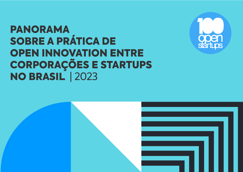 Panorama sobre a Prática de Open Innovation entre Corporações e Startups no Brasil 2023